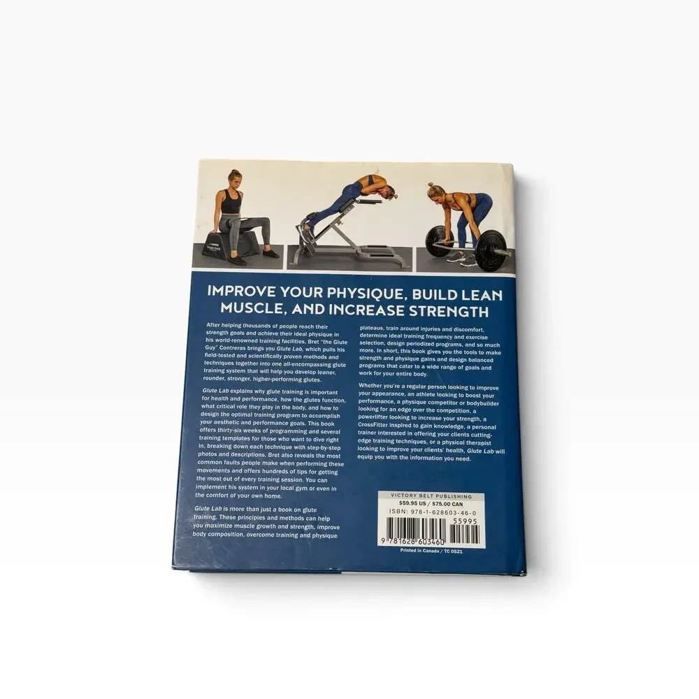 Glute Lab: The Art and Science of Strength and Physique Training